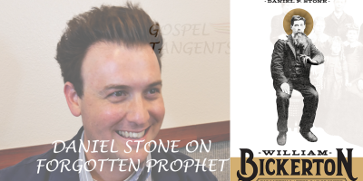 Dr. Daniel Stone has written the first biography of William Bickerton, prophet of the Church of Jesus Christ and firm believer in the Book of Mormon.
