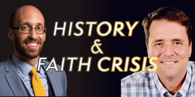 History and Faith Crisis: What is the role?